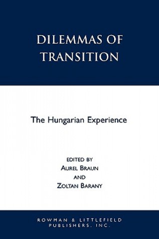 Kniha Dilemmas of Transition Zoltan Barany