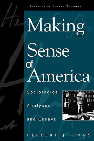 Książka Making Sense of America Herbert J. Gans