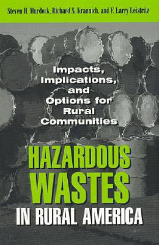 Könyv Hazardous Wastes in Rural America Steven H. Murdock