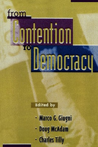 Kniha From Contention to Democracy Marco G. Giugni