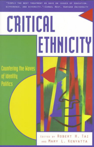 Carte Critical Ethnicity Robert H. Tai
