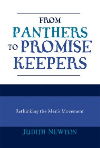 Kniha From Panthers to Promise Keepers Judith L. Newton