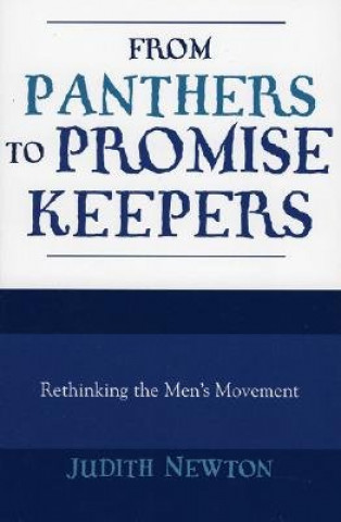 Kniha From Panthers to Promise Keepers Judith L. Newton