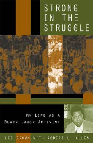 Книга Strong in the Struggle Lee Brown