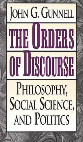 Kniha Orders of Discourse John G. Gunnell