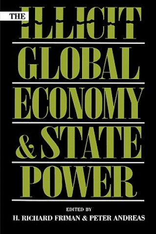 Kniha Illicit Global Economy and State Power Peter Andreas