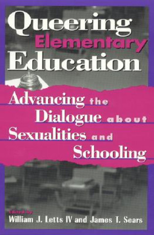 Book Queering Elementary Education William J. IV Letts