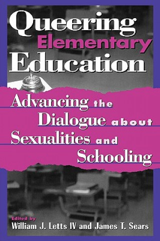 Libro Queering Elementary Education William J. IV Letts