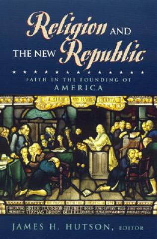 Knjiga Religion and the New Republic John Witte