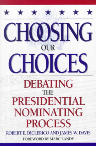 Kniha Choosing Our Choices James W. Davis