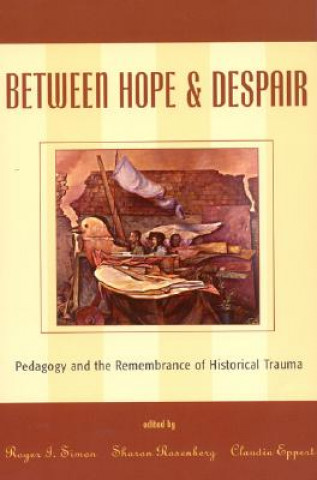 Carte Between Hope and Despair Sharon Rosenberg