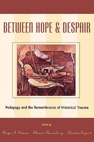 Kniha Between Hope and Despair Roger I. Simon