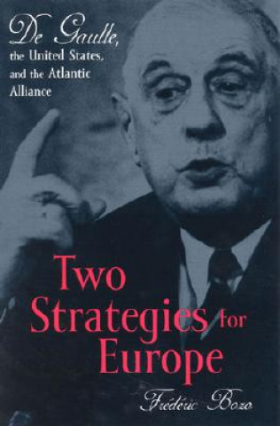 Knjiga Two Strategies for Europe Frederic Bozo