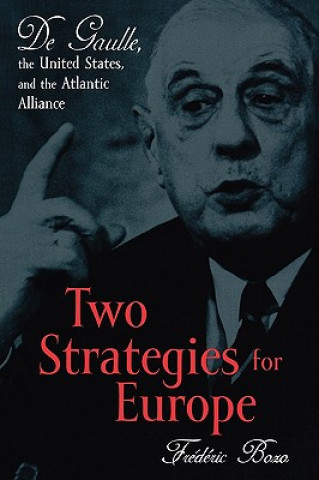 Kniha Two Strategies for Europe Frederic Bozo