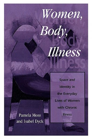 Carte Women, Body, Illness Pamela Moss