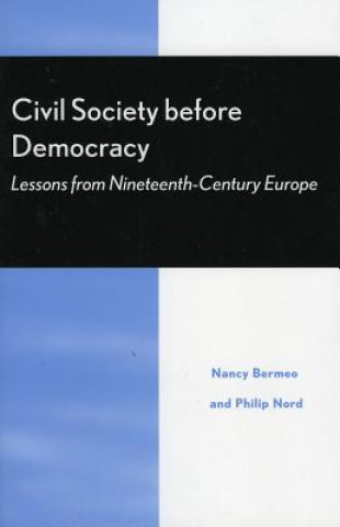 Книга Civil Society Before Democracy Nancy Bermeo