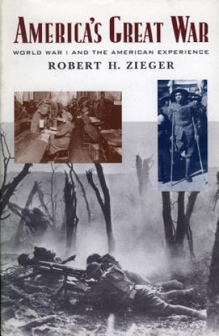 Knjiga America's Great War Robert H. Zieger