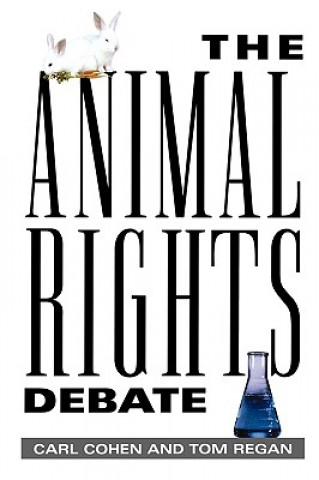 Книга Animal Rights Debate Carl Cohen