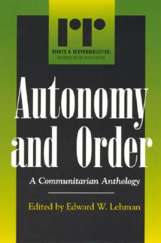 Book Autonomy and Order Dennis H. Wrong