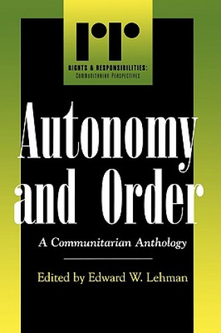 Carte Autonomy and Order Edward W. Lehman
