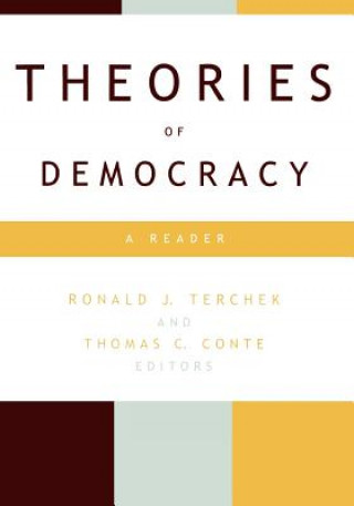 Knjiga Theories of Democracy Thomas C. Conte