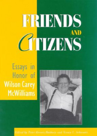 Carte Friends and Citizens Peter Dennis Bathory