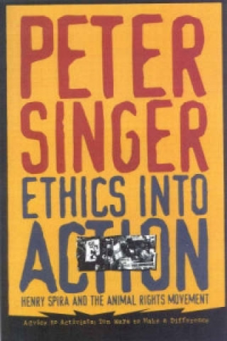 Carte Ethics Into Action Peter Singer