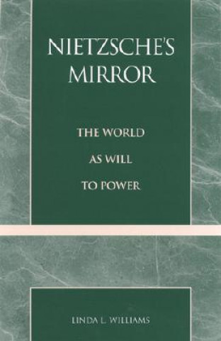 Carte Nietzsche's Mirror Linda L. Williams