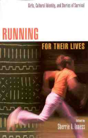 Könyv Running for Their Lives 