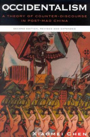 Kniha Occidentalism Xiaomei Chen