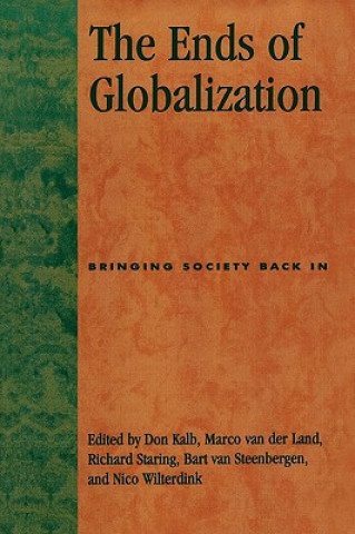 Kniha Ends of Globalization Don Kalb
