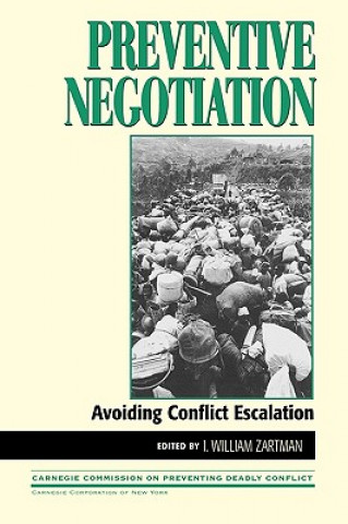 Könyv Preventive Negotiation I. William Zartman
