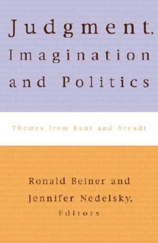 Книга Judgment, Imagination, and Politics Ronald Beiner