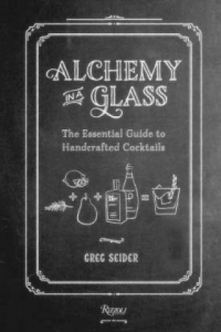 Kniha Alchemy in a Glass Greg Seider