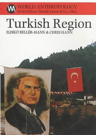 Könyv Turkish Region Ildiko Beller-Hann