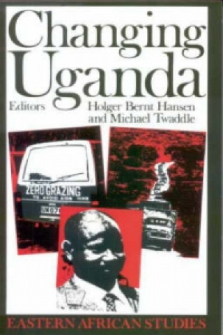 Книга Changing Uganda Holger Bernt Hansen