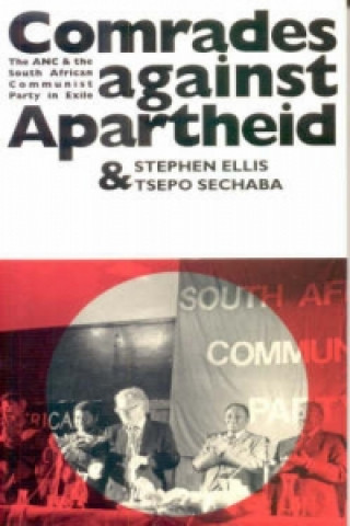 Könyv Comrades Against Apartheid Stephen Ellis