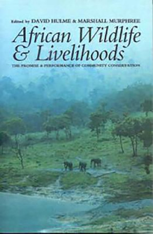 Kniha African Wildlife and Livelihoods David Hulme