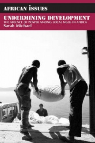 Buch Undermining Development Sarah Michael