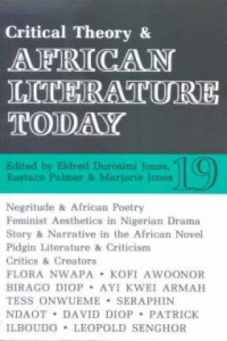 Книга ALT 19 Critical Theory and African Literature Today Eldred Durosimi Jones