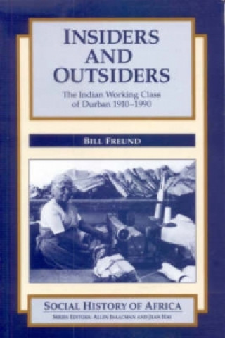 Książka Insiders and Outsiders Bill Freund