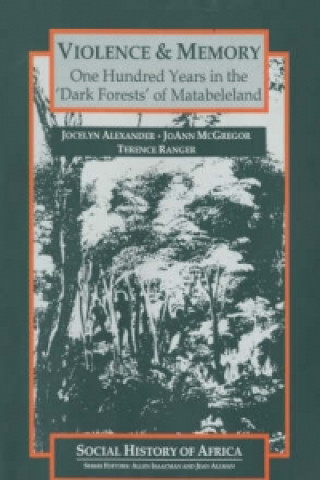 Kniha Violence and Memory Jocelyn Alexander