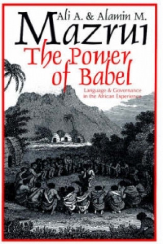Kniha Power of Babel Ali A. Mazrui