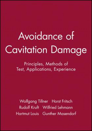 Knjiga Avoidance of Cavitation Damage Wolfgang Tillner