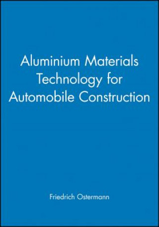 Book Aluminium Materials Technology for Automobile Construction Friedrich Ostermann