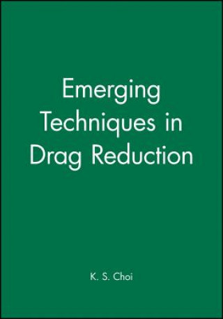 Carte Emerging Techniques in Drag Reduction Choi