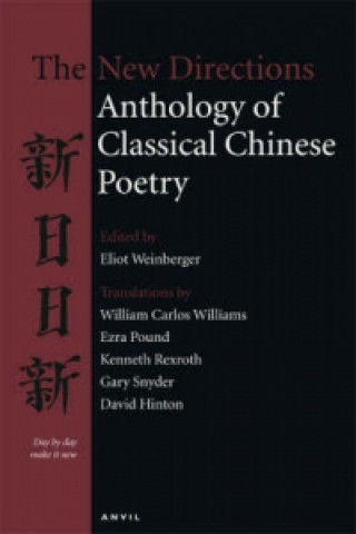 Carte New Directions Anthology of Classical Chinese Poetry Eliot Weinberger