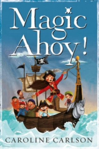 Buch Magic Ahoy! Caroline Carlson