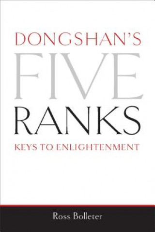 Kniha Dongshan's Five Ranks Ross Bolleter