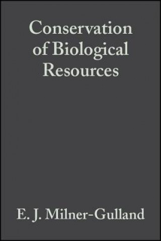 Könyv Conservation of Biological Resources E. J. Milner-Gulland